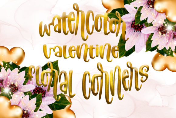 Watercolor Valentine Floral Corners – A Versatile Illustration for Handmade Love